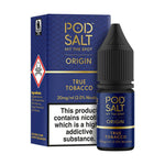 Pod Salt Origin True Tobacco Nic Salt 10ml 11mg