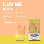 LUV ME Banana Ice Disposable